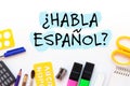 Do you speak spanish, learn language concept