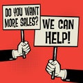 Do You Want More Sales? We Can Help!