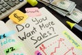 Do you want more sales written in a note. Royalty Free Stock Photo