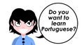 Do you want to learn Portuguese, question, english, study languages, isolated.