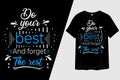 Do Your Best and Forget the Rest Typography T-Shirt Design