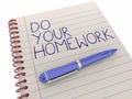 Do Your Homework School Assignment Work Notepad Pen Royalty Free Stock Photo
