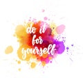 Do it for yourself - inspirational handlettering