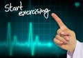 Doctor hand writing message START EXERCISING