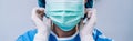 Doctor or Nurse wearing protection face mask against coronavirus COVID-19 in the hospital . Banner panorama medical staff Royalty Free Stock Photo