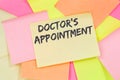 Doctor`s medical appointment doctor medicine ill illness healthy health business note paper Royalty Free Stock Photo