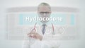 HYDROCODONE generic drug name scrolled by a doctor on a modern screen