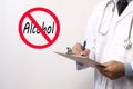 Doctor with sign stop alcohol, Health concept.