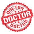 DOCTOR text on red round stamp sign