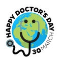 Doctors day greeting card design with stethoscope like smiling face on cartoon Earth background.