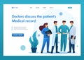 Doctors discuss the patient`s condition, study the Medical record. Flat 2D character. Landing page concepts and web design