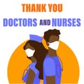 Doctors are heroes.Thanks, doctors and nurses,brave health workers.Masked dark-skinned doctor and nurse. Coronavirus