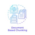 Document based chunking blue gradient concept icon