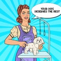 Dog Grooming. Pop Art Woman Groomer with Scissors