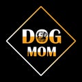 Dog Mom T-shirt Design Typography T-shirt Design.
