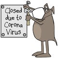 Dog nailing up a closed for corona virus sign