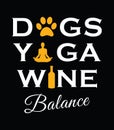 Dog Yoga Wine T-Shirt Design