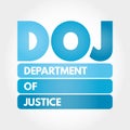 DOJ - Department of Justice acronym, concept background Royalty Free Stock Photo