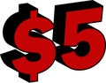 $5 dollar five price symbol red