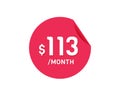 $113 Dollar Month. 113 USD Monthly sticker