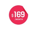 $169 Dollar Month. 169 USD Monthly sticker