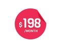 $198 Dollar Month. 198 USD Monthly sticker Royalty Free Stock Photo