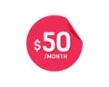 $50 Dollar Month. 50 USD Monthly sticker