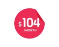 $104 Dollar Month. 104 USD Monthly sticker