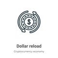Dollar reload outline vector icon. Thin line black dollar reload icon, flat vector simple element illustration from editable Royalty Free Stock Photo