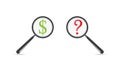 Dollar Sign and Magnifying Glass Question Mark - Searching For Money Dollar Icon