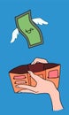 Dollars with wings flying away from hand with wallet. Losing money, overspending, bankruptcy. Vector illustration in