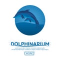 Dolphinarium. Dolphin show. Banner. Ticket. Vector flat illustration.