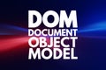 DOM - Document Object Model acronym, technology concept background Royalty Free Stock Photo