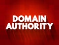 Domain Authority text quote, concept background Royalty Free Stock Photo