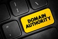 Domain authority - website describes its relevance for a specific subject area or industry, text concept button on keyboard Royalty Free Stock Photo