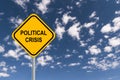Political crisis road sign