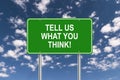 Tell us what you think sign