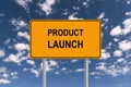 Product launch sign Royalty Free Stock Photo