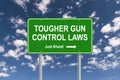 Tougher gun control laws sign