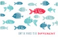 Don't afraid be different greeting card with fish