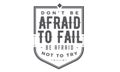 Don`t be afraid to fail, be afraid not to try Royalty Free Stock Photo