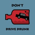 Don't drive drunk
