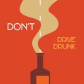 Don't drive drunk