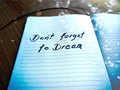 Don`t forget to dream