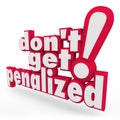 Don't Get Penalized Red 3D Words Fee Punishment Foul Rule Breaki