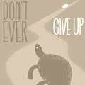 don't give up. Vector illustration decorative design