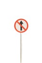 Don`t go straight arrow with red edge circular badge with old rusted iron pole. Traffic sign signage. isolated with white Royalty Free Stock Photo