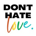 Don t hate love