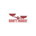 Don`t Judge words icon isolated on white background Royalty Free Stock Photo