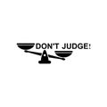 Don`t Judge words icon isolated on white background Royalty Free Stock Photo